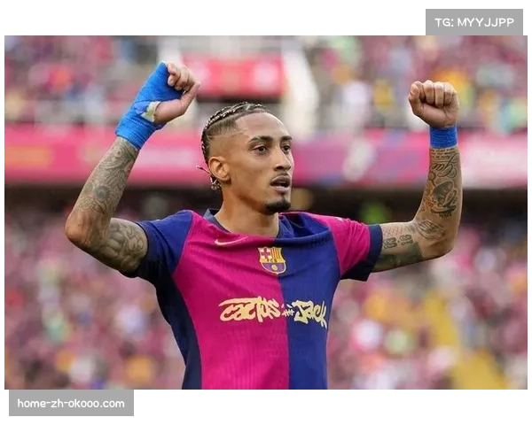 拉菲尼亚化身中下游杀手巴萨边锋反击效率惊人